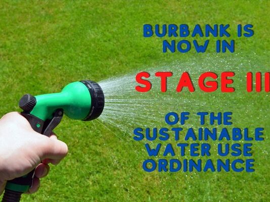 Burbank to Move to Stage III for Water Use Beginning June 27