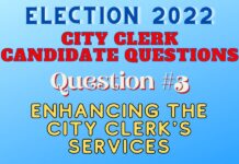City Clerk Question #3: How Would you Enhance the Services Offered by the City Clerk?