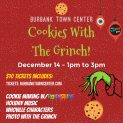 Cookies With The Grinch Brings Whoville Magic to the Burbank Town Center