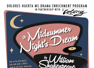 Huerta Middle School Drama’s “A Midsummer Night’s Dream” Comes to The Colony Theatre April 7