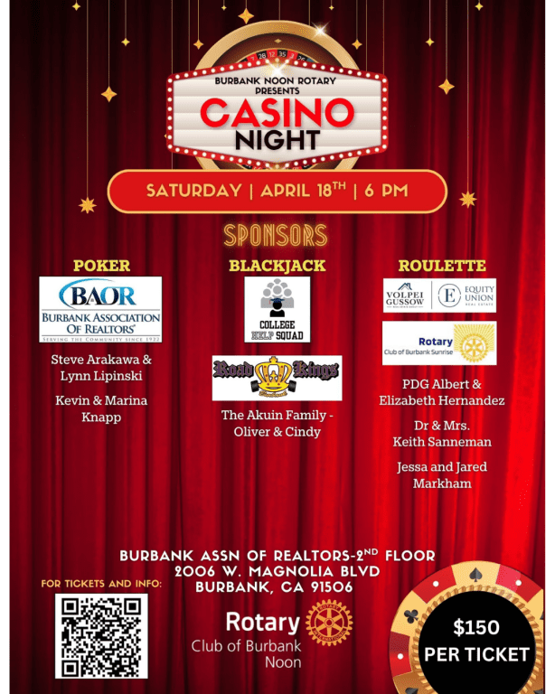 The Burbank Noon Rotary presents Casino Night and tickets are $150.