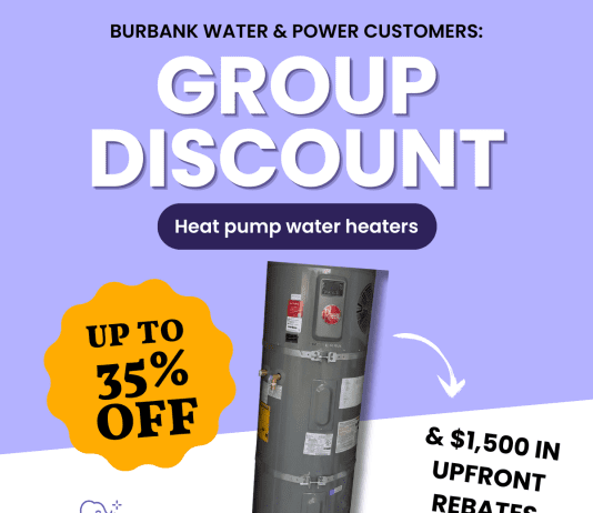 Burbank Has a New Water Heater Bulk Buy Program — up to 35% off the list price.