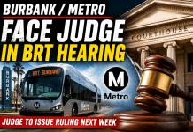Burbank Pushes Back in Court Against Judge’s Tentative Ruling for Metro in BRT